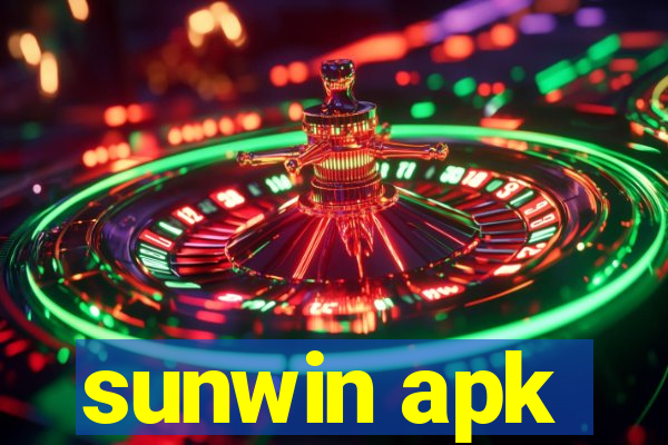 sunwin apk