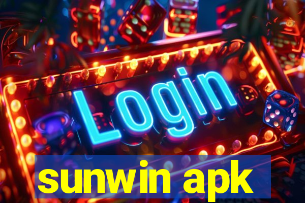 sunwin apk