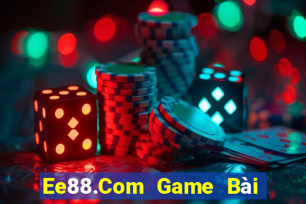 Ee88.Com Game Bài Ma Cao