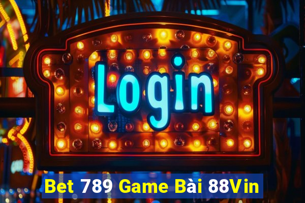 Bet 789 Game Bài 88Vin