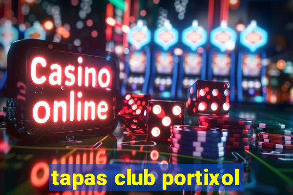 tapas club portixol