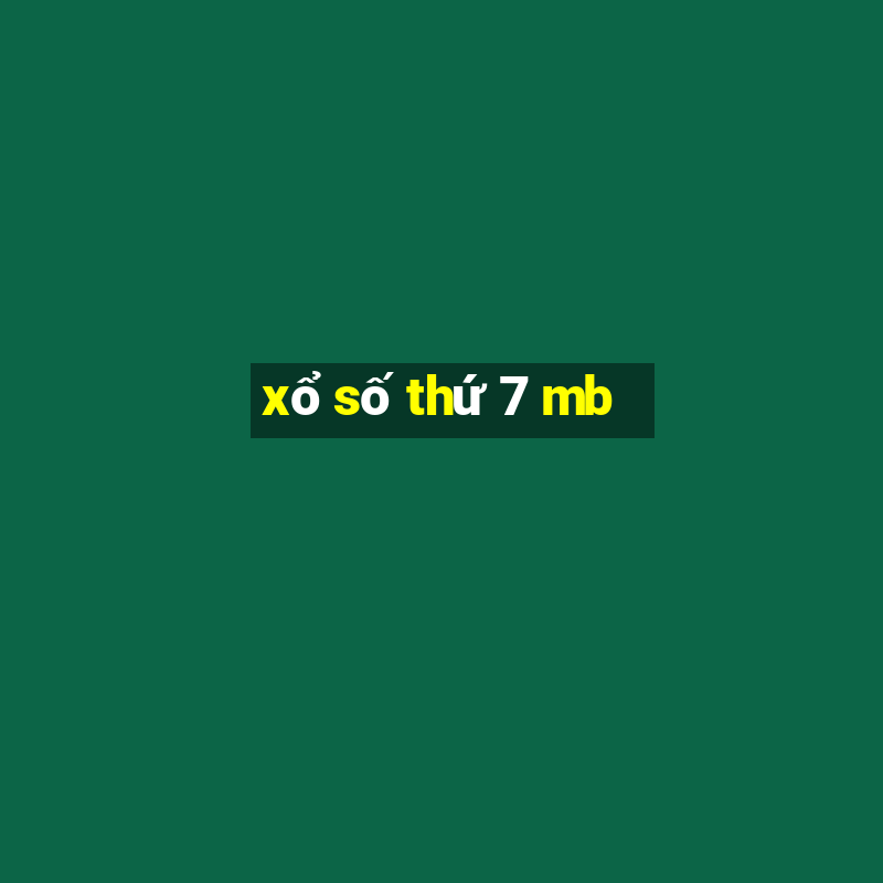 xổ số thứ 7 mb