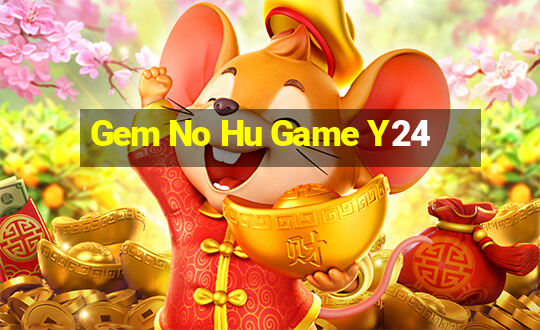 Gem No Hu Game Y24