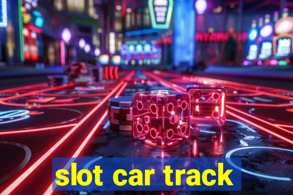 slot car track