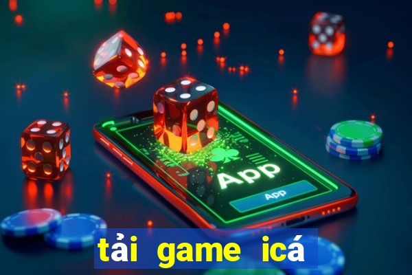 tải game icá bắn cá online cho ios