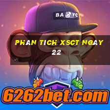 Phân tích XSCT ngày 22