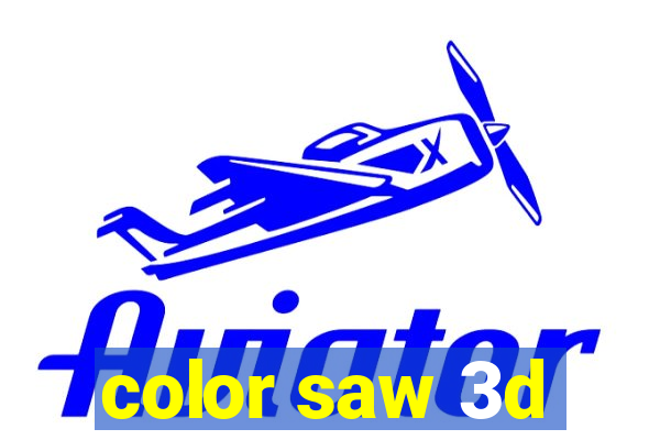 color saw 3d