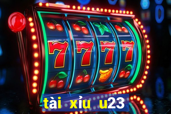 tài xỉu u23 việt nam