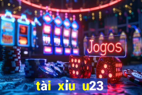 tài xỉu u23 việt nam