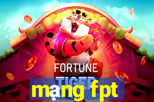 mạng fpt