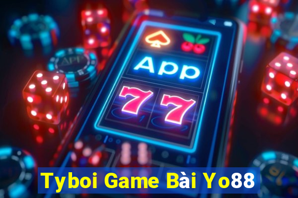 Tyboi Game Bài Yo88