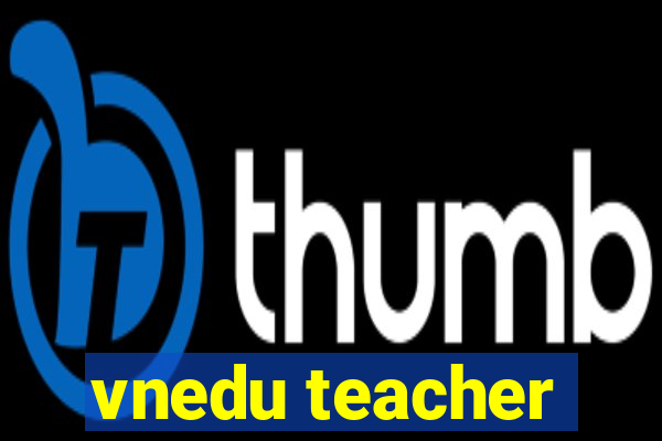 vnedu teacher