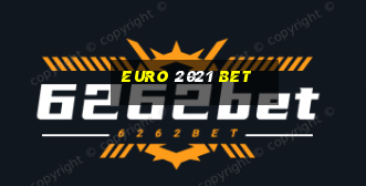 euro 2021 bet