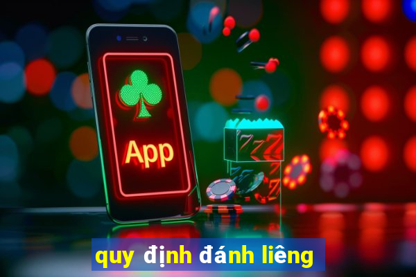 quy định đánh liêng