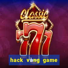 hack vàng game bắn cá