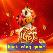 hack vàng game bắn cá