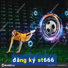 đăng ký st666