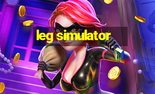 leg simulator