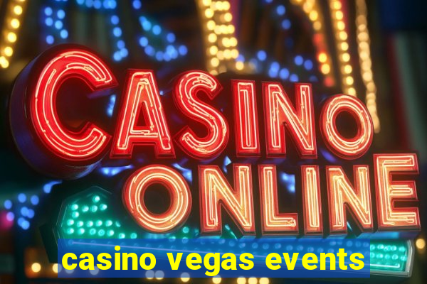 casino vegas events