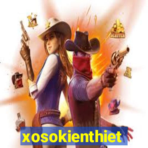 xosokienthiet