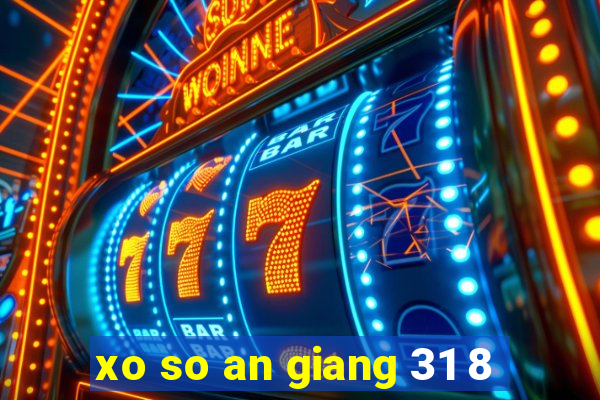 xo so an giang 31 8