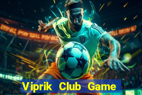 Viprik Club Game Bài Twin