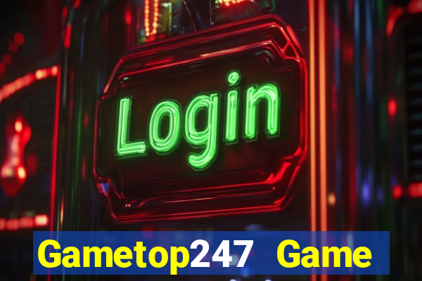 Gametop247 Game Bài B88