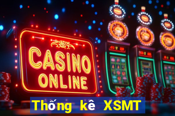 Thống kê XSMT ngày mai