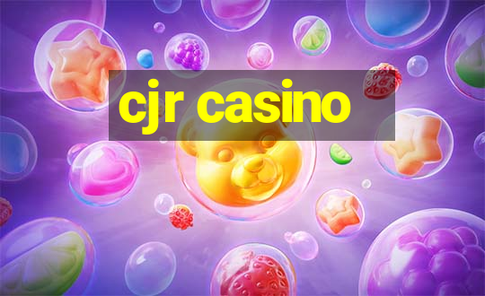 cjr casino