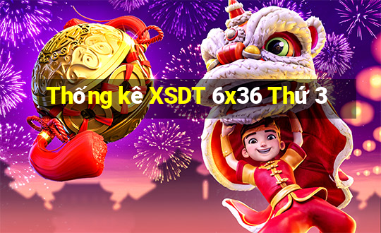 Thống kê XSDT 6x36 Thứ 3