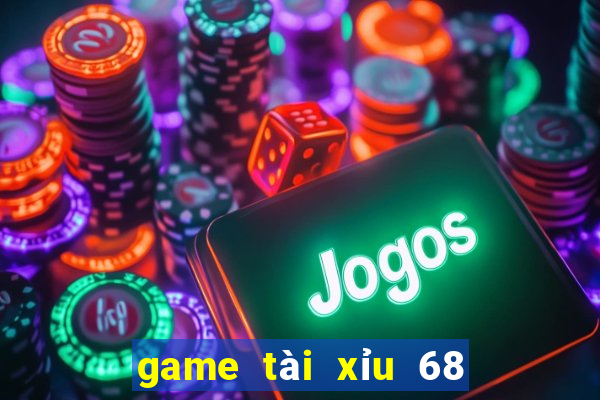 game tài xỉu 68 game bài