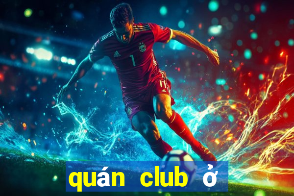 quán club ở đà lạt