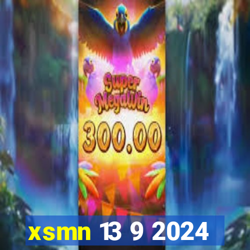 xsmn 13 9 2024