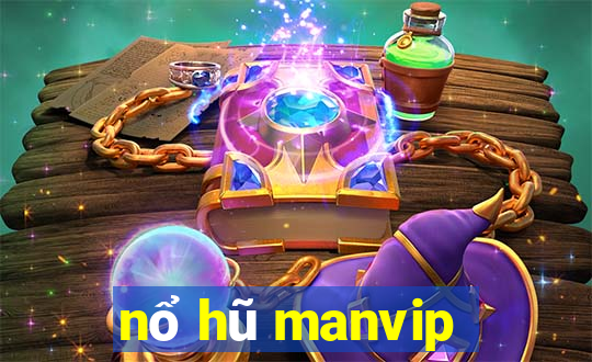 nổ hũ manvip