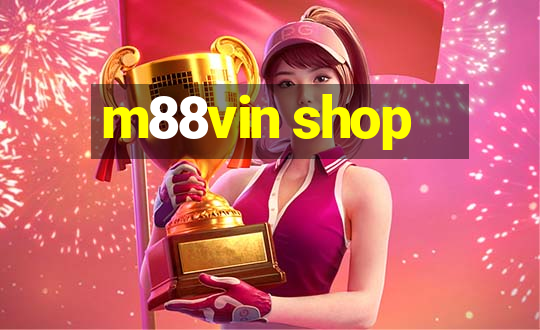 m88vin shop