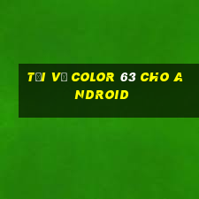 Tải về Color 63 cho Android