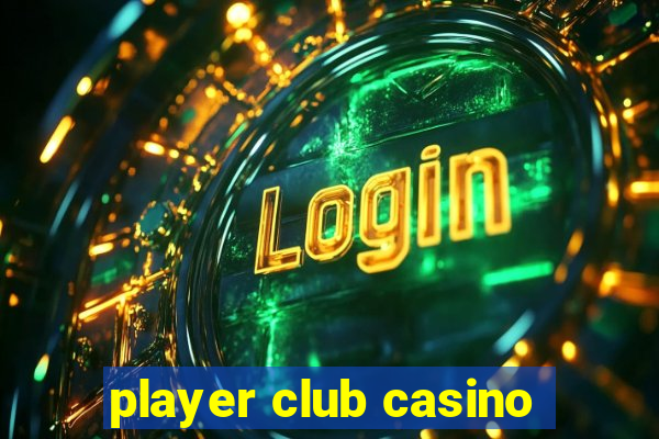 player club casino