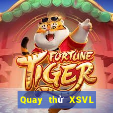 Quay thử XSVL ngày 15