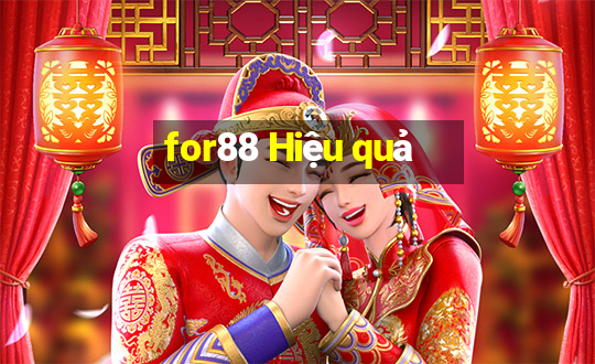 for88 Hiệu quả