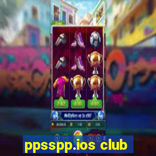 ppsspp.ios club