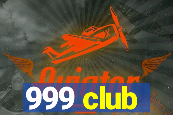 999 club