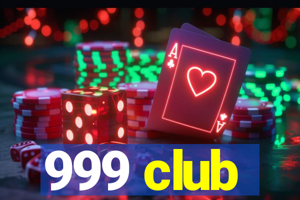 999 club