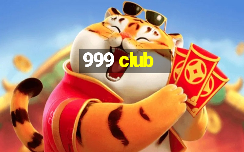 999 club