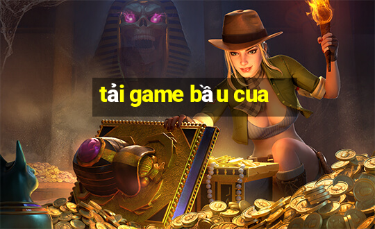 tải game bầu cua