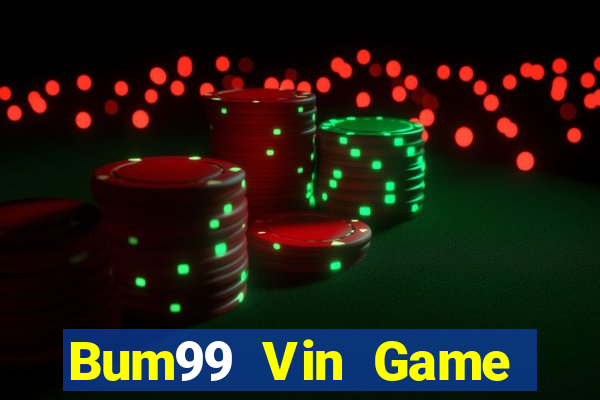 Bum99 Vin Game Đánh Bài Ông Trùm Poker