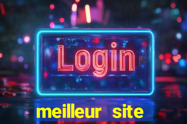 meilleur site casino en ligne