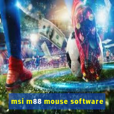 msi m88 mouse software