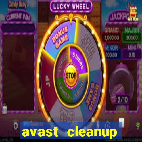 avast cleanup premium là gì