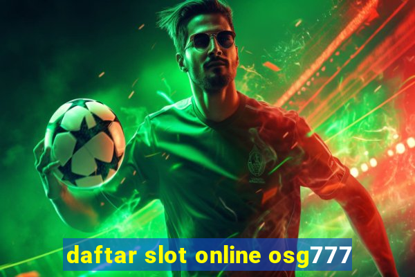 daftar slot online osg777