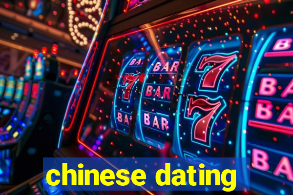 chinese dating